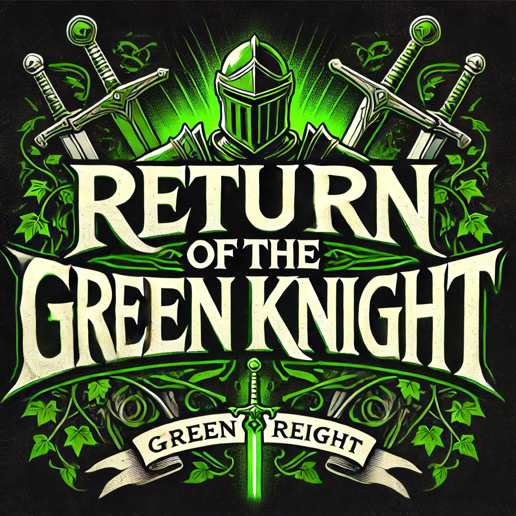 Return of the Green Knight